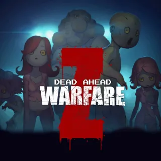 DEAD AHEAD: ZOMBIE WARFARE