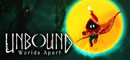 Unbound: Worlds Apart