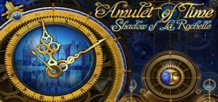 Amulet of Time: Shadow of La Rochelle