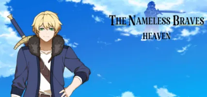 The Nameless Braves: Heaven Episode 1