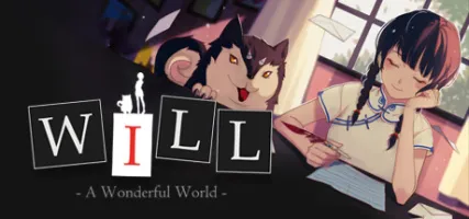 WILL: A Wonderful World WILL