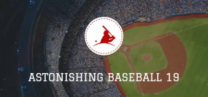 Astonishing Baseball 2019