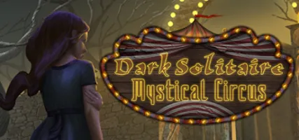 Dark Solitaire. Mystical Circus