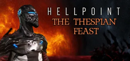 Hellpoint: The Thespian Feast