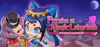 Persha and the Magic Labyrinth -Arabian Nyaights