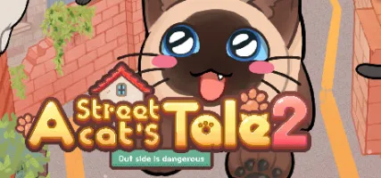 A Street Cat's Tale 2: Outside is Dangerous