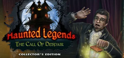 Haunted Legends: The Call of Despair