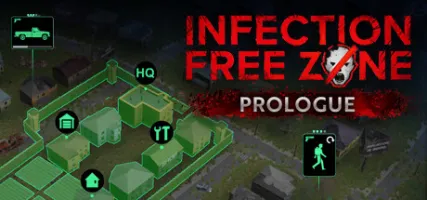 Infection Free Zone Prologue