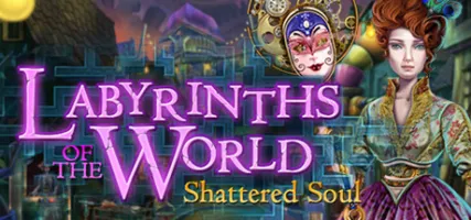 Labyrinths of the World: Shattered Soul