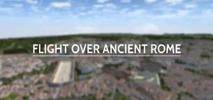 Rome Reborn: Flight over Ancient Rome