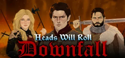 Heads Will Roll: Downfall