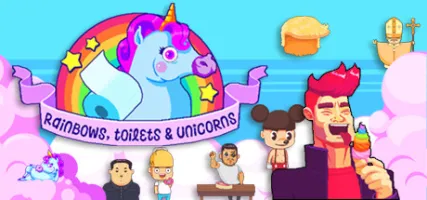 Rainbows toilets & unicorns!