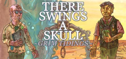 There Swings a Skull: Grim Tidings