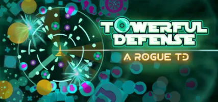 Towerful Defense: A Rogue TD