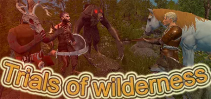 Trials of Wilderness