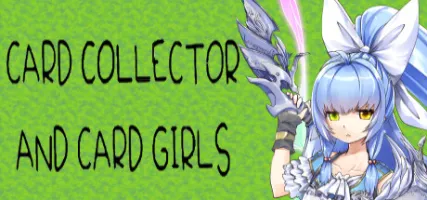 Card Collector And Card Girls