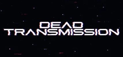 Dead Transmission