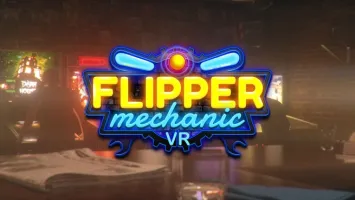 Flipper Mechanic VR