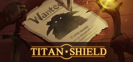 Titan shield