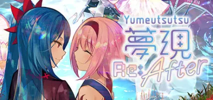 Yumeutsutsu Re:After