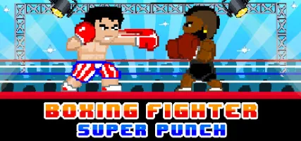 Boxing Fighter: Super punch