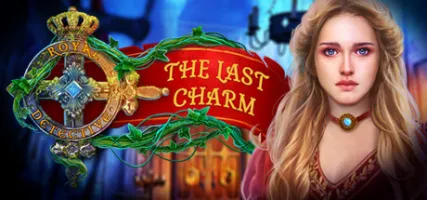 Royal Detective: The Last Charm