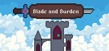 Blade and Burden