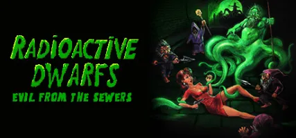 Radioactive Dwarfs: Evil From the Sewers