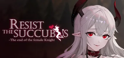 Resist the succubus The end of the female Knight