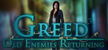 Greed 3: Old Enemies Returning