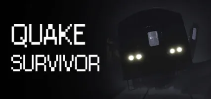 Quake Survivor