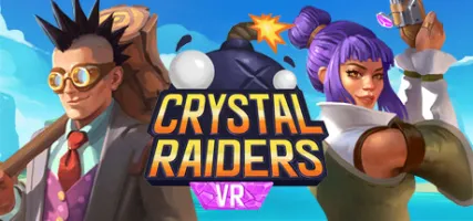 Crystal Raiders VR