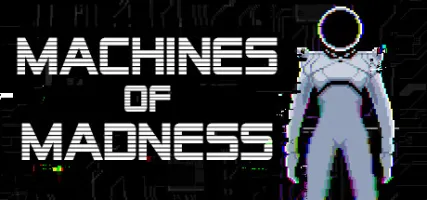 Machines of Madness