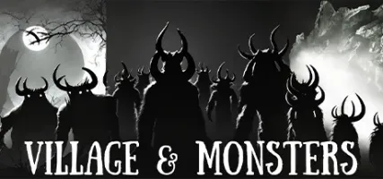 Village & Monsters