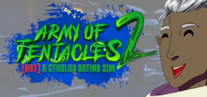 Army of Tentacles: Not A Cthulhu Dating Sim 2