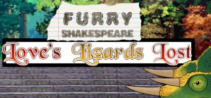 Furry Shakespeare: Love's Lizards Lost