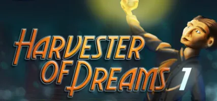 Harvester of Dreams: Episode 1