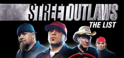 Street Outlaws: The List