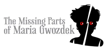 The Missing Parts of Maria Gwozdek