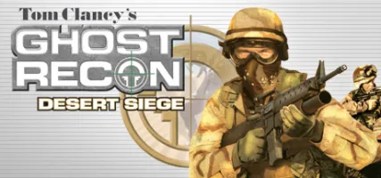 Tom Clancy's Ghost Recon Desert Siege