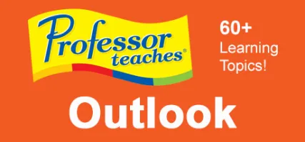 Professor Teaches Outlook 2013 & 365