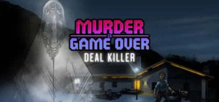 Murder Is Game Over: Deal Killer