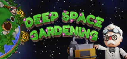 Deep Space Gardening