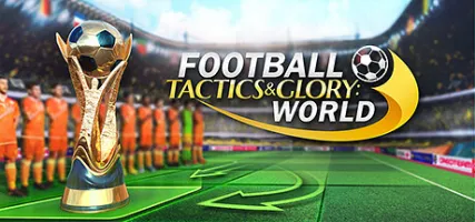 Football Tactics & Glory: World