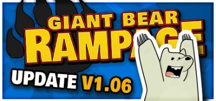 Giant Bear Rampage!