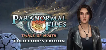 Paranormal Files: Trials of Worth