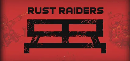 Rust Raiders