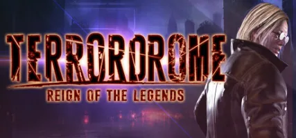 Terrordrome - Reign of the Legends