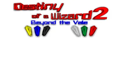 Destiny of a Wizard 2: Beyond the Vale