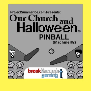 Pinball Machine 2 - Our Church and Halloween RPG